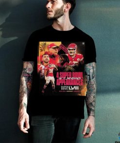 Official Super Bowl LVIII Is The 4 Super Bowl Appearances In 5 Seasons For Kansas City Chiefs Classic T Shirt