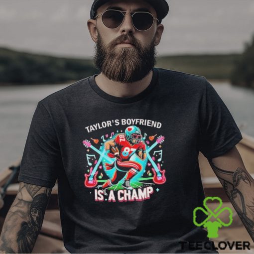Official Super Bowl Taylors Boyfriend Is A Champ Shirt