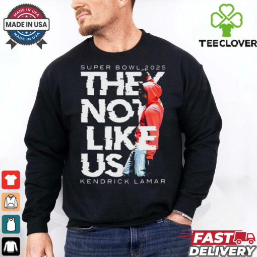 Official Super Bowl They Not Like Us Kendrick Lamar Halftime Show T Shirt