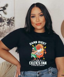 Official Super Mario Damn Right I Am A Boston Celtics Fan Win Or Lose Shirt