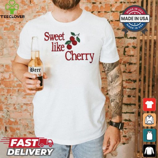 Official Sweet like cherry shirt