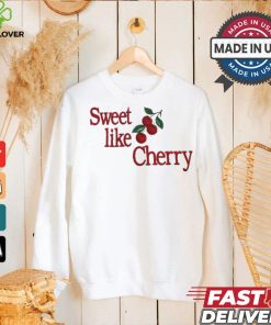 Official Sweet like cherry shirt