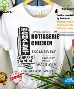 Official Swiss Chalet Vintage Rotisserie Chicken Tee 2024 shirt