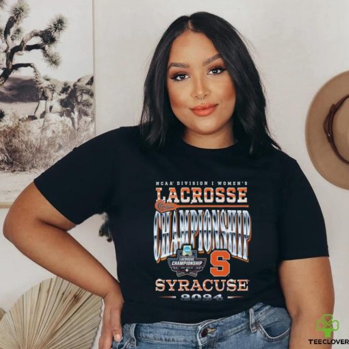 Official Syracuse Orange 2024 NCAA Division I Women’s Lacrosse Championship hoodie, sweater, longsleeve, shirt v-neck, t-shirt