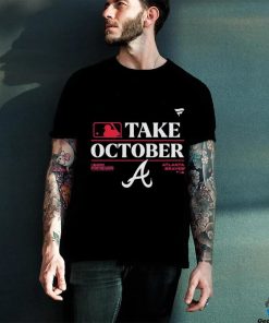 Official Take October Atlanta Braves Shirt