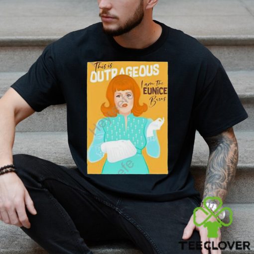 Official Tcmff This Is Outrageous I Am The Eunice Burns Shirt