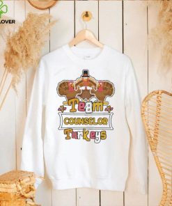 Official Team Counselor Turkeys thanksgiving 2022 hoodie, sweater, longsleeve, shirt v-neck, t-shirt