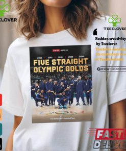 Official Team USA Basketball Five Straight Olympic Golds 2008 2012 2016 2020 2024 Shirt