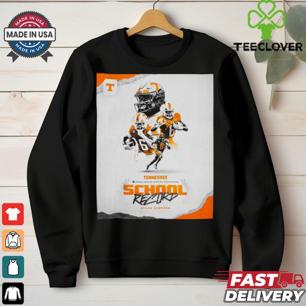 Official Tennessee Vols 19 Single Season Rushing Touchdowns School Record Dylan Sampson Poster t shirt Official Tennessee Vols 19 Single Season Rushing Touchdowns School Record Dylan Sampson Poster t shirt