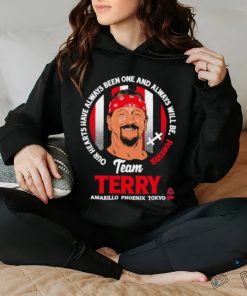 Official Terry funk hardcore team terry Our Hearts Have Always Bên One And Always Will Be Forever hoodie, sweater, longsleeve, shirt v-neck, t-shirt