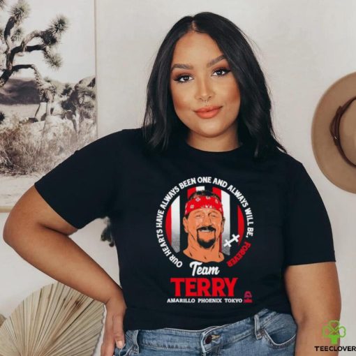 Official Terry funk hardcore team terry Our Hearts Have Always Bên One And Always Will Be Forever hoodie, sweater, longsleeve, shirt v-neck, t-shirt