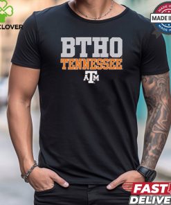 Official Texas A&M Aggies BTHO Tennessee 2024 shirt