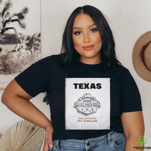 Official Texas Longhorns Football 2024 Schedule Allstate Red River Rivalry At The Cotton Bowl Shirt