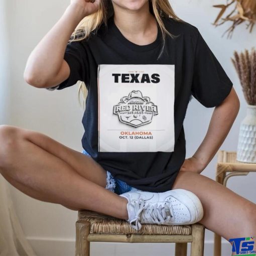 Official Texas Longhorns Football 2024 Schedule Allstate Red River Rivalry At The Cotton Bowl Shirt