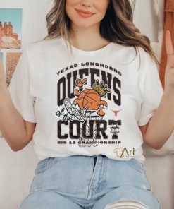 Official Texas Longhorns Queens of the Court 2024 Big 12 Women’s Basketball Champions hoodie, sweater, longsleeve, shirt v-neck, t-shirt