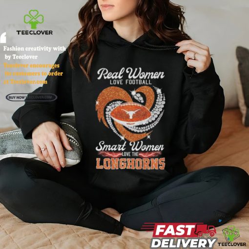Official Texas Longhorns Real Women Love Football Smart Women Love Longhorns Diamond Heart 2024 Shirt