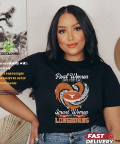 Official Texas Longhorns Real Women Love Football Smart Women Love Longhorns Diamond Heart 2024 Shirt