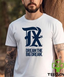 Official Texas Rangers dream the big dream 2023 City Connect shirt, hoodie,  sweater, long sleeve and tank top