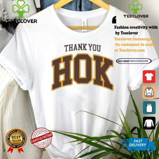 Official Thank You Hok Shirt