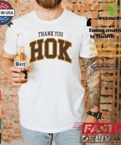 Official Thank You Hok Shirt