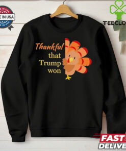 Official Thankful That Trump Won Chicken Shirt