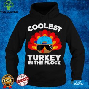Official Thanksgiving Day Funny Coolest Turkey In The Flock T Shirt 1
