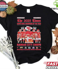 Official The 2025 Times Super Bowl Champions Of The Year Kansas City Chiefs Shirt