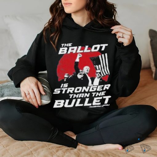 Official The Ballot Is Stronger Than The Bullet t shirt