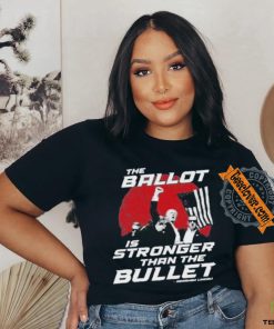 Official The Ballot Is Stronger Than The Bullet t shirt