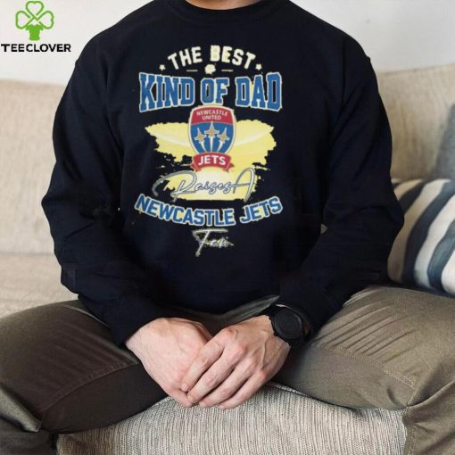 Official The Best Kind Of Dad Newcastle Jets T Shirt