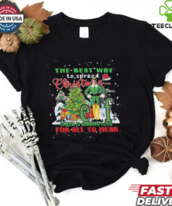 Official The Best Way To Spread Christmas Elf Cheer Is Singing Loud For All To Hear 2024 Shirt