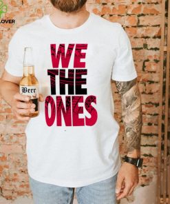 Official The Bloodline We The Ones T Shirt 1 Official The Bloodline We The Ones T Shirt