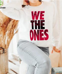 Official The Bloodline We The Ones T Shirt 3 Official The Bloodline We The Ones T Shirt