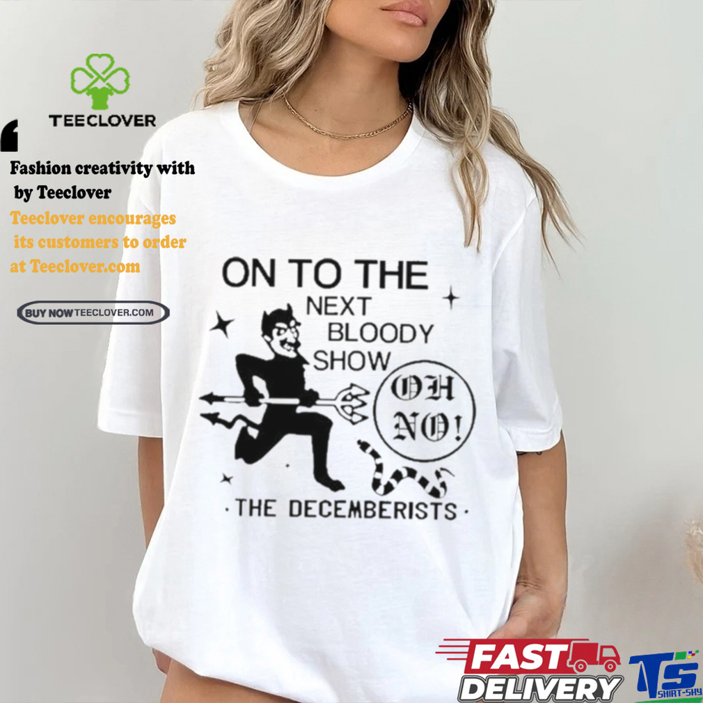 Official The Decemberists Oh No Shirt Official The Decemberists Oh No Shirt