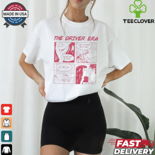 Official The Driver Era Comic You’re Just My Type Buy Anything You’d Like To Keep You By My Side t shirt