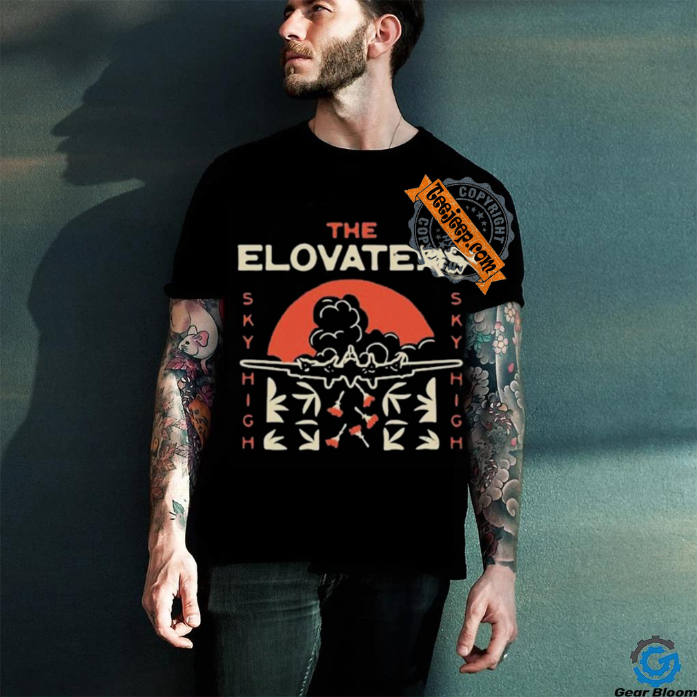 Official The Elovaters Sky High Shirt Official The Elovaters Sky High Shirt