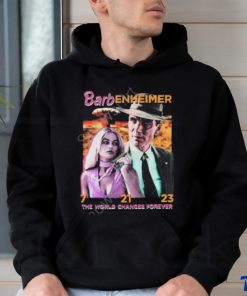 Official The Good Shirts Shop Barbenheimer The World Changes Forever Sweathoodie, sweater, longsleeve, shirt v-neck, t-shirt