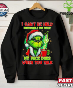 Official The Grinch I Can’t Be Held Responsible For What My Face Does When You Talk Christmas 2024 Shirt 2 Official The Grinch I Can’t Be Held Responsible For What My Face Does When You Talk Christmas 2024 Shirt