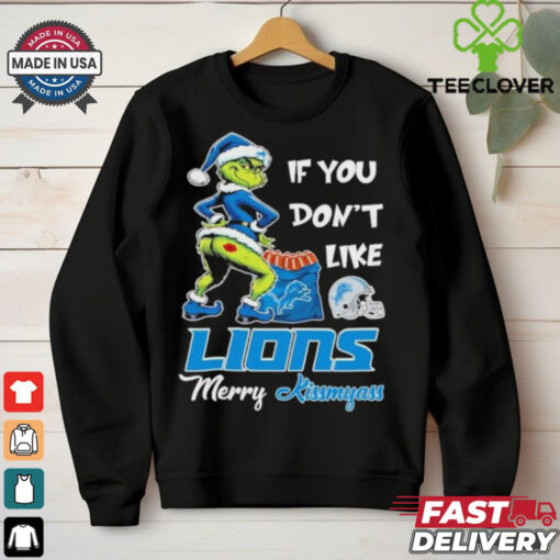 Official The Grinch If You Don’t Like Lions Merry Kissmyass shirt