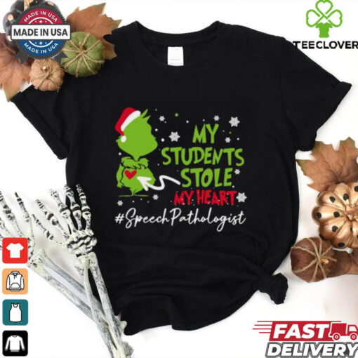 Official The Grinch My Students Stole My Heart #Speech Language Pathologist Christmas 2024 Gift shirt