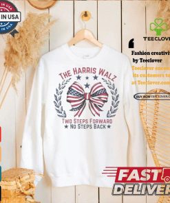 Official The Harris Walz Two Steps Forward No Steps Back Bow USA Flag 2024 Shirt