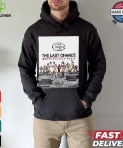 Official The Last Chance San Francisco 49ers 2024 Season Begins Poster t shirt