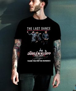 Official The Last Dance Liverpool Jurgen Klopp 2015 2024 Memories T Shirt