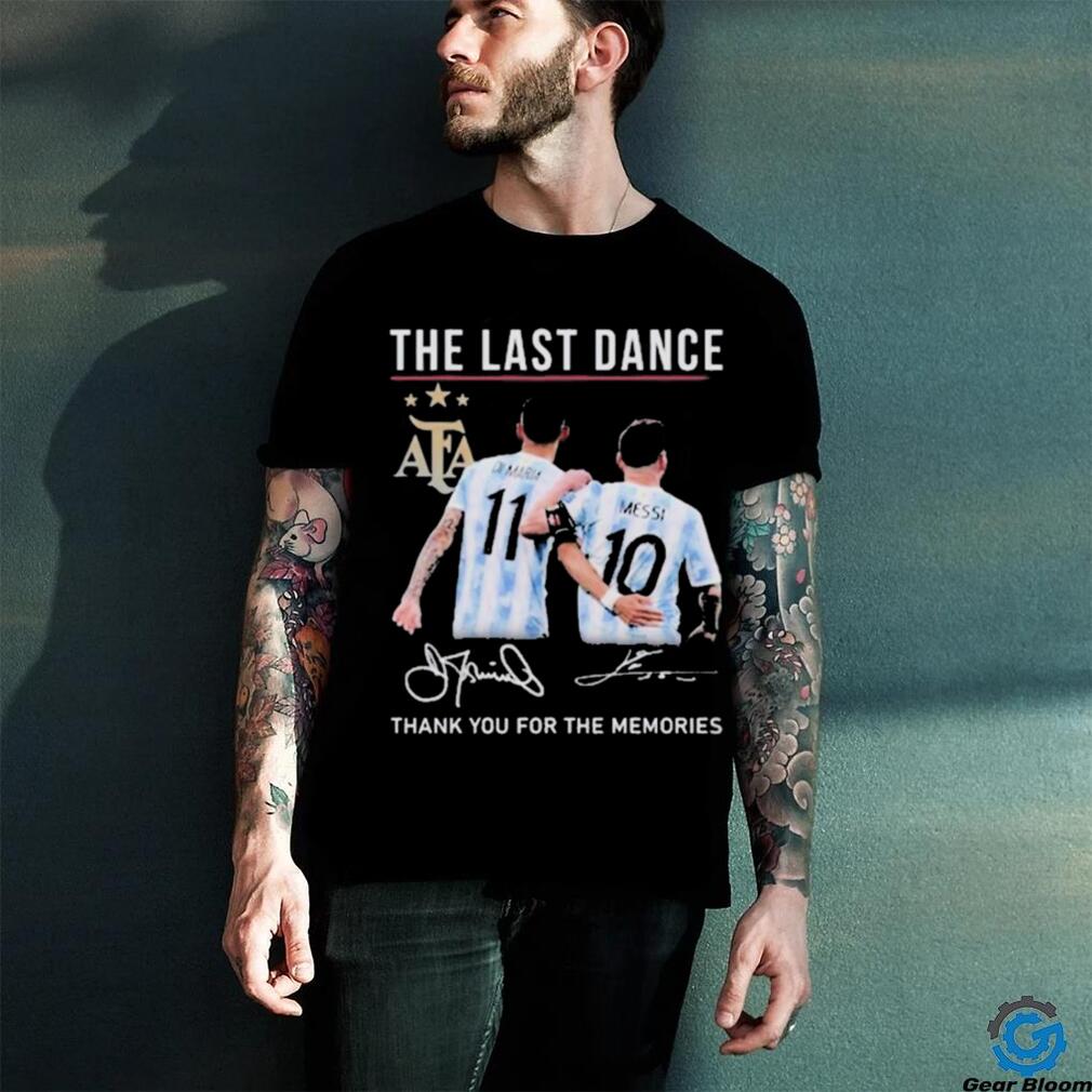 Official The Last Dance Messi and Di Maria Thank You For The Memories Signature T Shirt Official The Last Dance Messi and Di Maria Thank You For The Memories Signature T Shirt