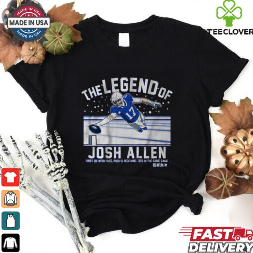 Official The Legend Of Josh Allen Buffalo Bills First QB With Pass, Rush and Receiving TD’s In The Same Game t shirt
