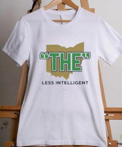 Official The Less Intelligent Gift Shirt