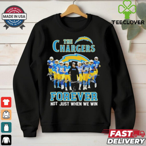 Official The Los Angeles Chargers Forever, Not Just When We Win Signatures T shirts
