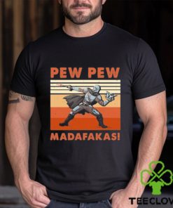 Official The Mandalorian Pew Pew Madafakas Vintage Shirt