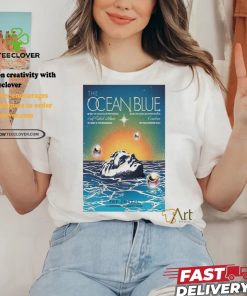 Official The Ocean Blue The Chapel San Francisco CA August 23 24 2024 Poster T Shirt