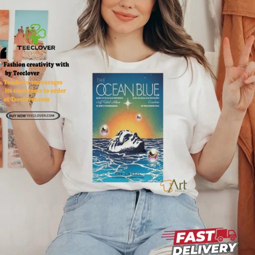 Official The Ocean Blue The Chapel San Francisco CA August 23 24 2024 Poster T Shirt